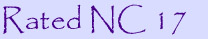 Rated NC 17