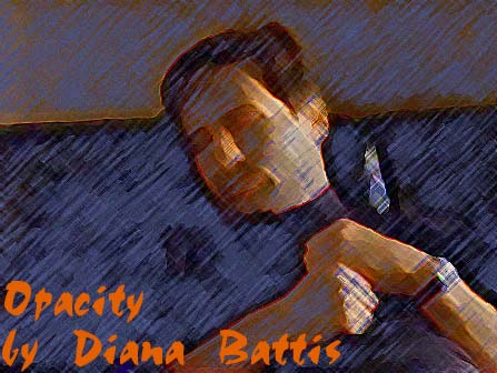 Opacity by Diana Battis