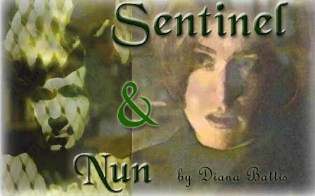 Sentinel and Nun by Diana Battis